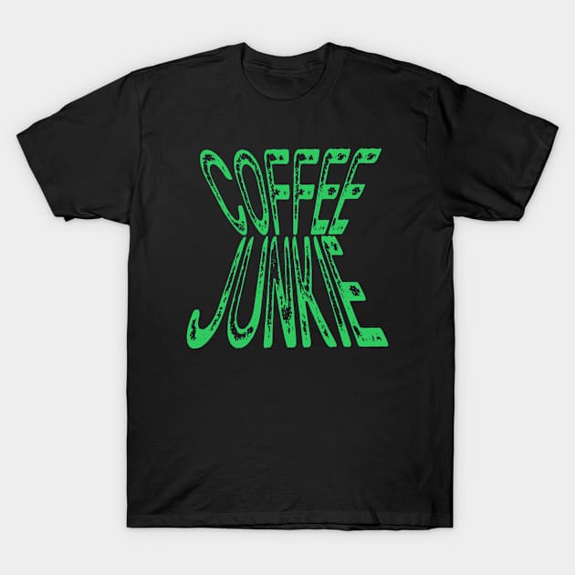 Coffee Junkie T-Shirt by Jambo Designs